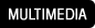 Multimedia