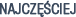 Najczęściej